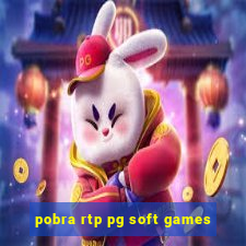 pobra rtp pg soft games